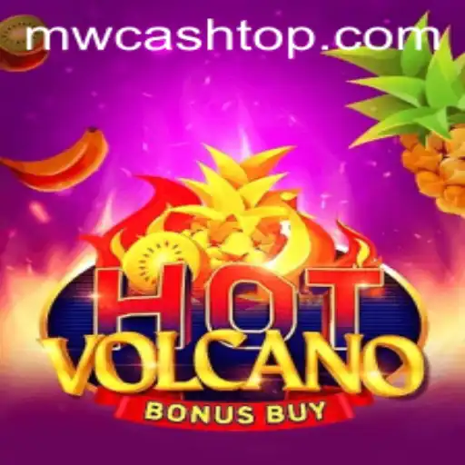 Exploring the Exciting World of HotVolcanoBonusBuy and the Allure of MW CASH
