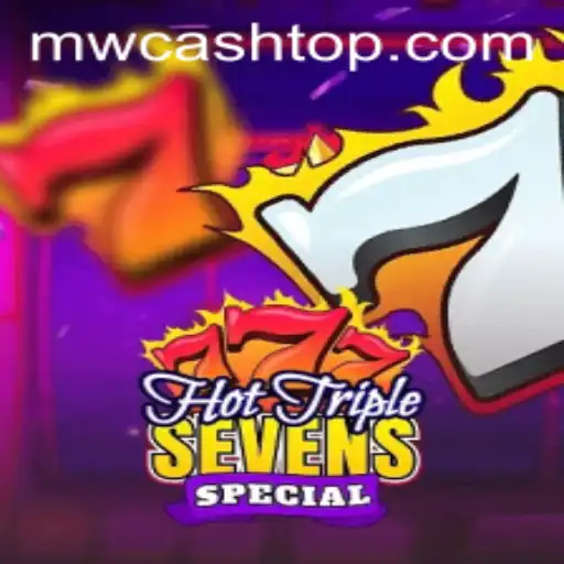 HotTripleSevensSpecial Brings Thrills with MW CASH